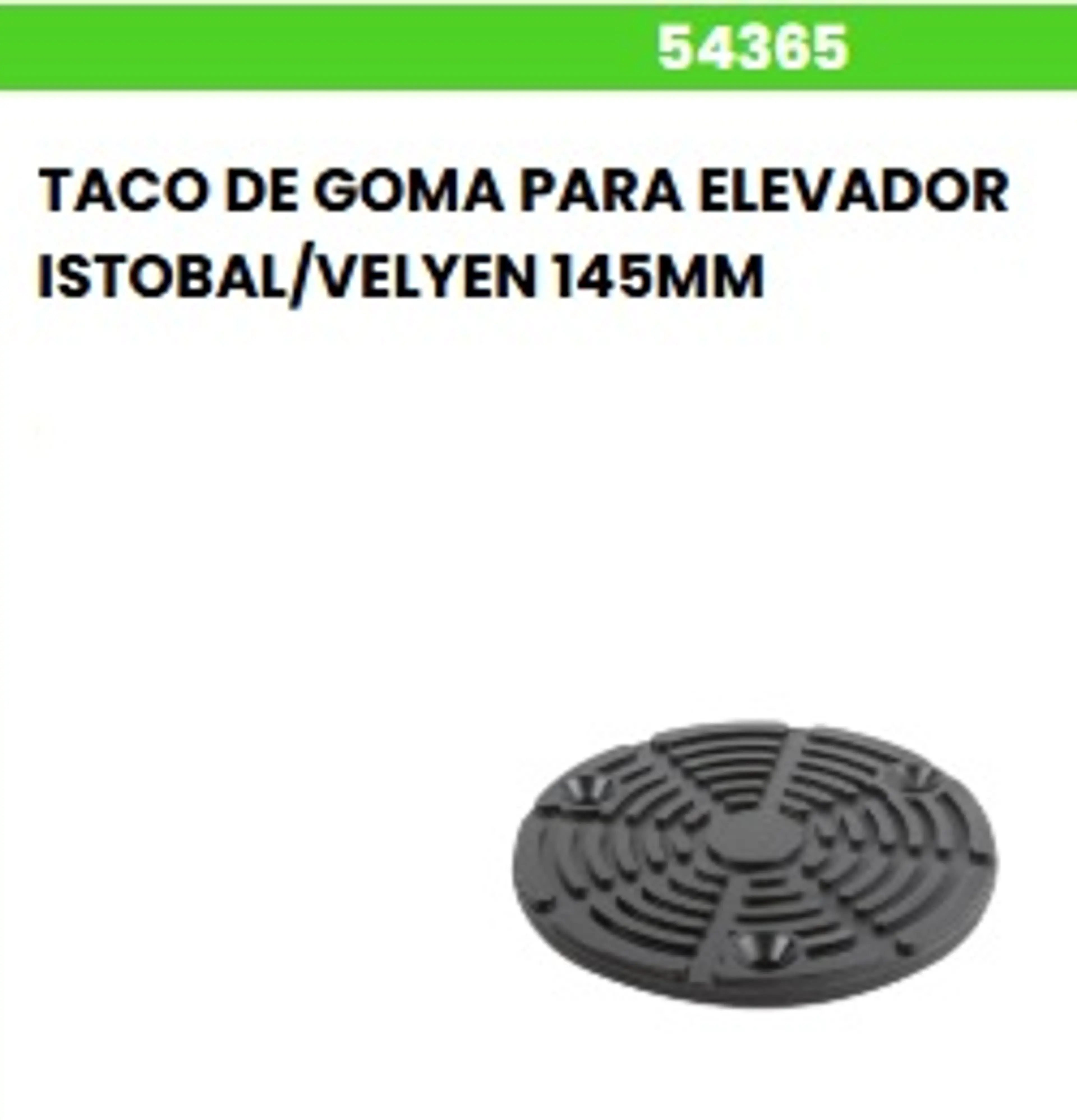 TACO GOMA ELEV.ISTOBAL/VELYEN